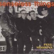 Senseless Things, Peel Sessions [Import] (CD)