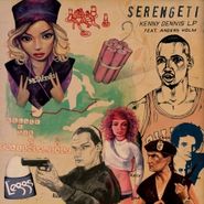 Serengeti, Kenny Dennis (CD)