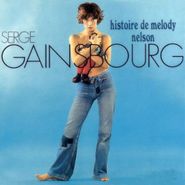 Serge Gainsbourg, Histoire de Melody Nelson [Remastered 180 Gram Vinyl] (LP)