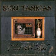 Serj Tankian, Elect The Dead (CD)