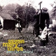 Seven Mary Three, American Standard (CD)