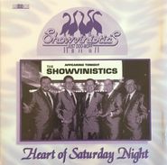 The Showvinistics, Heart Of Saturday Night (CD)