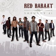 Red Baraat, Shruggy Ji (CD)