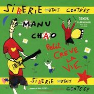 Manu Chao, Sibérie M'était Contéee (CD)