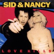 Various Artists, Sid and Nancy: Love Kills (CD) [OST]