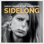 Sarah Shook & The Disarmers, Sidelong (CD)