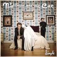 Nightmare & The Cat, Simple (CD)