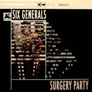 Six Generals, Surgery Party [Colored Vinyl] (LP)