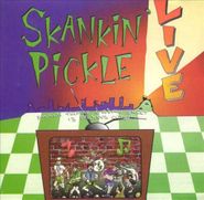 Skankin' Pickle, Live (CD)