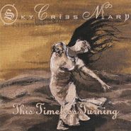 Sky Cries Mary, This Timeless Turning (CD)