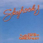 Skyhooks, The Latest And Greatest [Import] (CD)