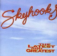 Skyhooks, The Latest And Greatest [Import] (CD)
