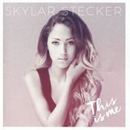 Skylar Stecker, This Is Me [Exclusive Edition] (CD)