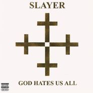Slayer, God Hates Us All [180 Gram Vinyl European Issue] (LP)