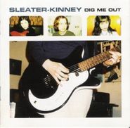 Sleater-Kinney, Dig Me Out (CD)