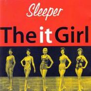 Sleeper, The It Girl (CD)