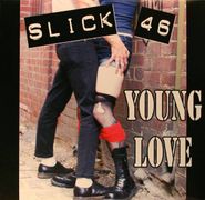 Slick 43, Young Love [Limited Edition, Colored Vinyl] (10")