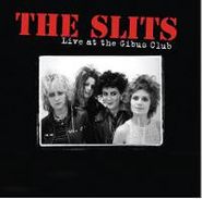 The Slits, Live at the Gibus Club (CD)