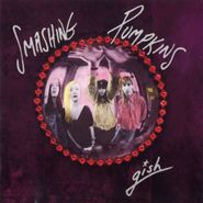 The Smashing Pumpkins, Gish [Remastered] (CD)