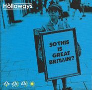 The Holloways, So This Is Great Britain? (CD)