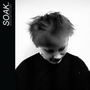 SOAK, Before We Forgot How To Dream (LP)