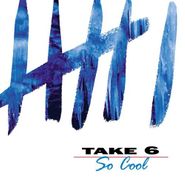 Take 6, So Cool (CD)