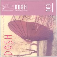 Dosh, From The House Of Ceasar / Walt Whitman Barnt (7")