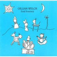 Gillian Welch, Soul Journey (CD)