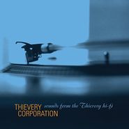 Thievery Corporation, Sounds from the Thievery Hi-FI (CD)