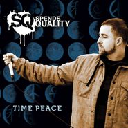 Spends Quality, Time Peace (CD)