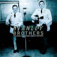 The Stanley Brothers, The Complete Columbia Stanley Brothers (CD)
