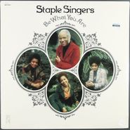 The Staple Singers, Be What You Are [Remastered] (LP)