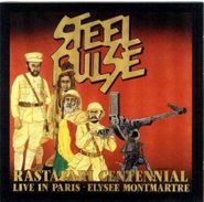 Steel Pulse, Rastafari Centennial: Live in Paris - Elysee Montmartre (CD)