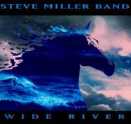 Steve Miller Band, Wide River (CD)