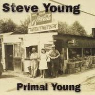 Steve Young, Primal Young (CD)