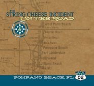 The String Cheese Incident, April 23 2002 Pompano Beach Florida: On The Road (CD)