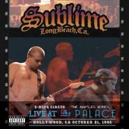 Sublime, 3 Ring Circus - Live At The Palace (CD)