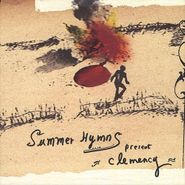 Summer Hymns, Clemency (CD)