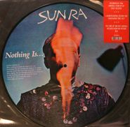 Sun Ra, Nothing Is...[Import, Reissue, Pic Disc, 180gram] (LP)
