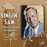Singin' Sam, Musical Journey Through Time (CD)