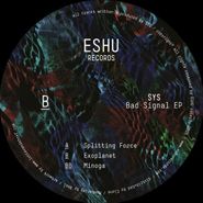 Sys, Bad Signal EP (12")