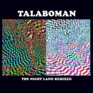 Talaboman, The Night Land Remixed (12")
