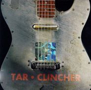 Tar, Clincher (CD)