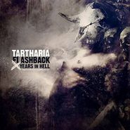 Tartharia, Flashback - X Years In Hell [Import] (CD)
