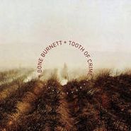 T-Bone Burnett, Tooth Of Crime (CD)