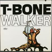T-Bone Walker, The Great Blues Vocals and Guitar Of T-Bone Walker: His Original 1945-1950 Performances [French Issue] (LP)