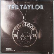 Ted Taylor, Ted Taylor 1976 (LP)