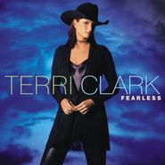 Terri Clark, Fearless (CD)