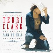 Terri Clark, Pain To Kill (CD)