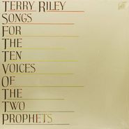 Terry Riley, Songs For The Ten Voices Of The Two Prophets [Original Import Issue] (LP)